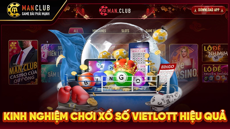 Kinh nghiệm chơi xổ số Vietlott hiệu quả