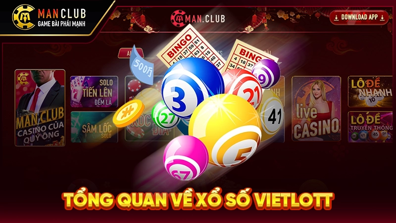 Tổng quan về xổ số Vietlott